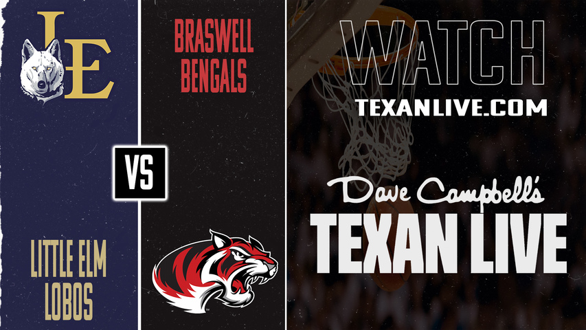 Little Elm vs Braswell – 7:00 PM – 01/20/2026 – Boys Basketball – Live from Braswell High School