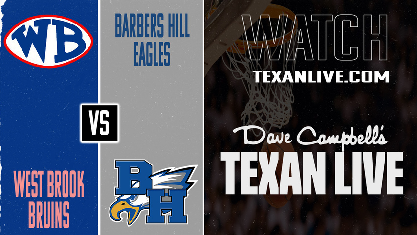 West Brook vs Barbers Hill – 7:00 PM – 01/20/2026 – Boys Basketball – Live from Barbers Hill High School