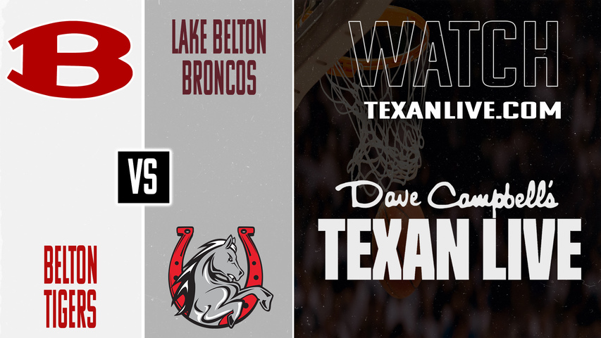 Belton vs Lake Belton – 7:00 PM – 01/29/2026 – Girls Basketball – Live from Lake Belton High School