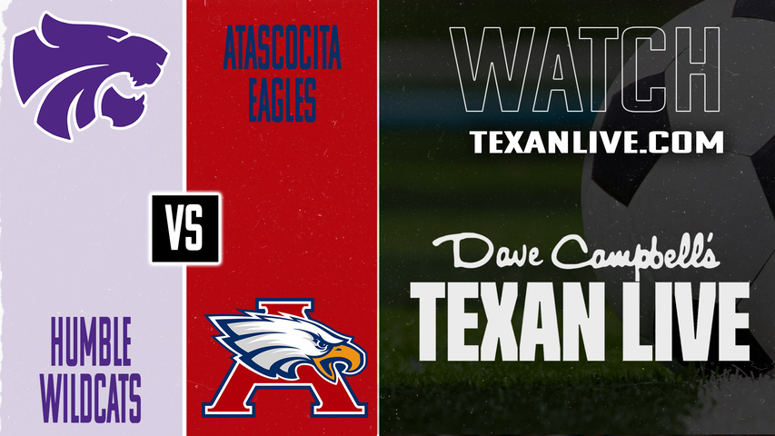 Humble vs Atascocita – 7:30 PM – 01/27/2026 – Boys Soccer – Live from Atascocita High School