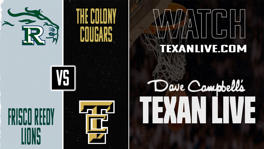 Reedy vs The Colony – 6:00 PM – 01/29/2026 – Girls Basketball – Live from The Colony High School