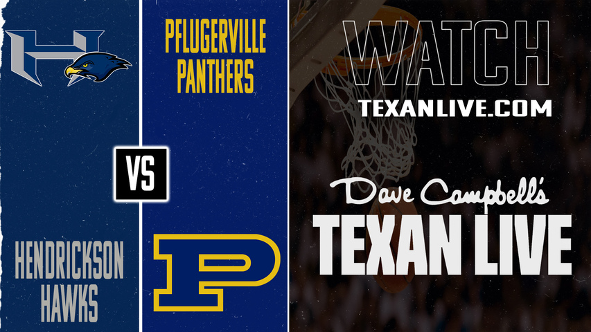 Hendrickson vs Pflugerville – 7:00 PM – 02/03/2026 – Boys Basketball – Live from Pflugerville High School