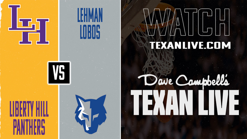 Liberty Hill vs Lehman – 7:00 PM – 02/03/2026 – Boys Basketball – Live from Kyle Lehman High School