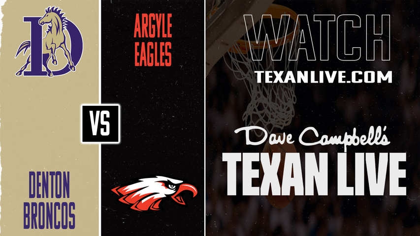 Denton vs Argyle – 5:45 PM – 02/03/2026 – Girls Basketball – Live from Argyle High School