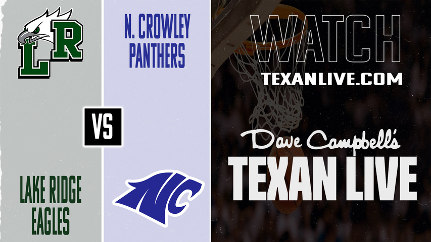Lake Ridge vs North Crowley – 6:30 PM – 02/03/2026 – Girls Basketball – Live from North Crowley High School