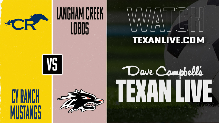 Cy Ranch vs Langham Creek – 7:30 PM – 02/09/2026 – Boys Soccer – Live from Langham Creek High School