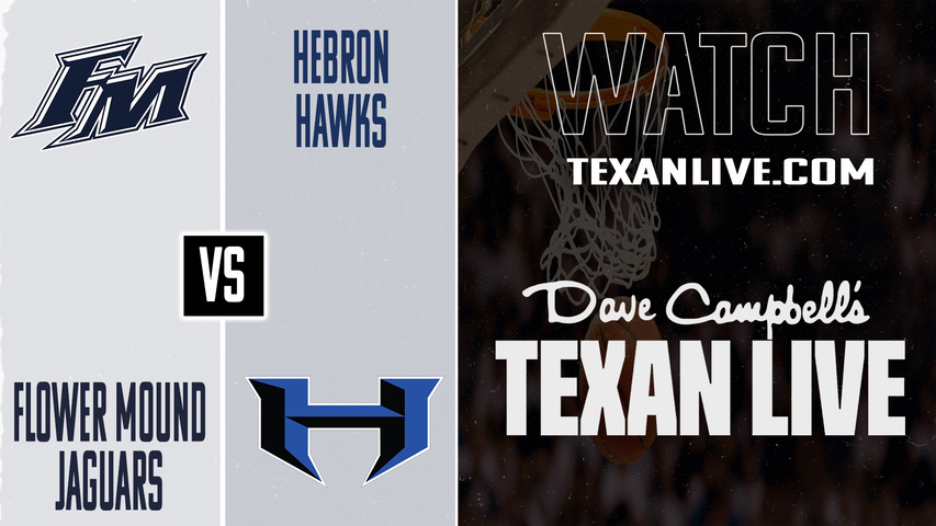 Flower Mound vs Hebron – 5:45 PM – 02/10/2026 – Girls Basketball – Live from Hebron High School