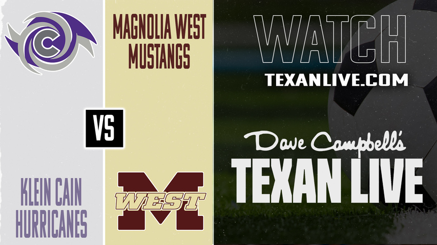 Klein Cain vs Magnolia West – 7:30 PM – 02/11/2026 – Boys Soccer – Live from Magnolia West High School