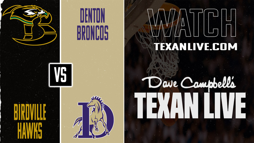Birdville vs Denton – 7:15 PM – 02/13/2026 – Girls Basketball – Live from Denton High School