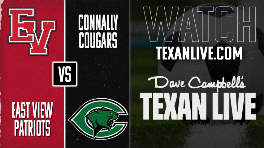 East View vs Connally – 7:15PM – 02/27/2026 – Boys Soccer– Live from CHS Cougar Stadium