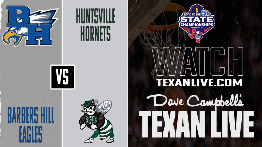 Barbers Hill vs Huntsville – 6:30 PM – 02/20/2026 – Girls Basketball – Live from College Park High School - Area Round Playoffs