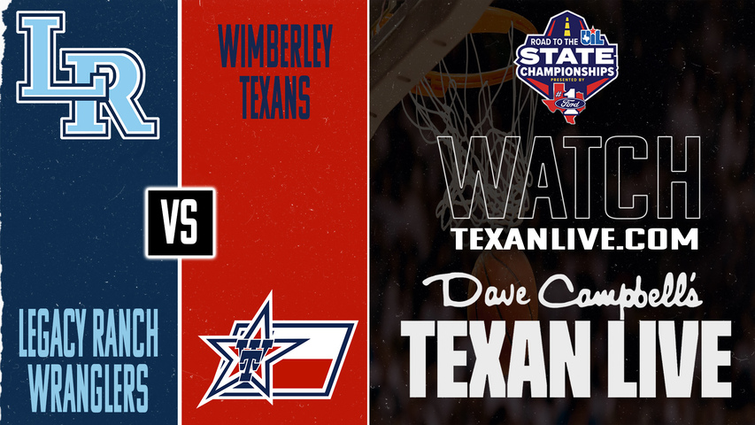 Legacy Ranch vs Wimberley – 8:00 PM – 02/23/2026 – Boys Basketball – Bi District Playoffs – Live from Buda Hays High School