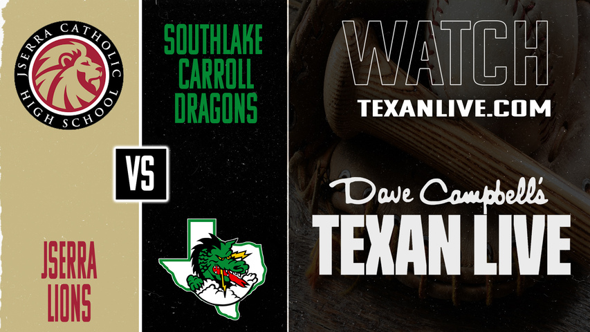 Southlake Carroll vs JSerra Catholic (Ca) – 6:30 PM – 02/26/2026 – Baseball – Live from Dragon Baseball Complex
