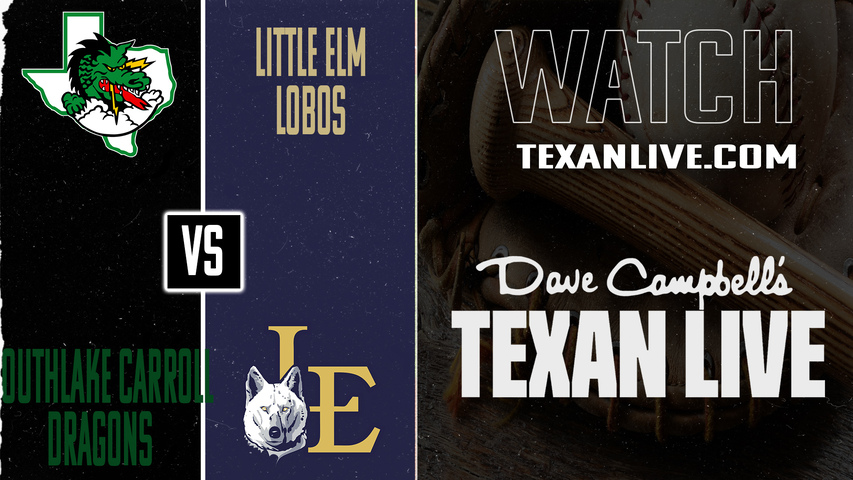 Southlake Carroll vs Little Elm – 10:00 AM – 03/07/2026 – Boys Baseball – Live from Marauder Park