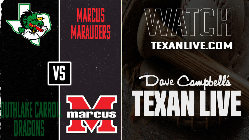 Southlake Carroll vs Marcus – 12:30 PM – 03/07/2026 – Boys Baseball – Live from Marauder Park