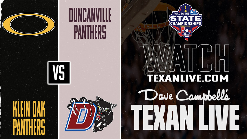 Klein Oak vs Duncanville – 7:00 PM – 03/03/2026 – Boys Basketball – Regional Semifinals – Live from Fairfield High School