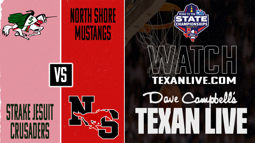 Strake Jesuit vs North Shore – 7:00 PM – 03/03/2026 – Boys Basketball – Regional Semifinals – Live from Phillips Field House