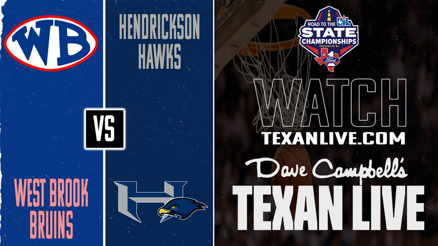 West Brook vs Hendrickson – 7:00 PM – 03/03/2026 – Boys Basketball – Regional Semifinals – Live from Cy Woods High School