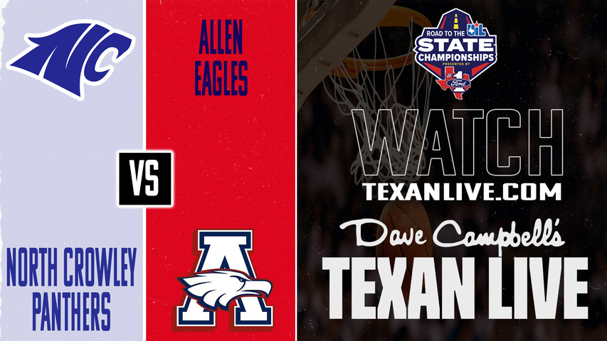 North Crowley vs Allen – 7:00 PM – 03/06/2026 – Boys Basketball – Regional Finals – Live from Thomas Coliseum
