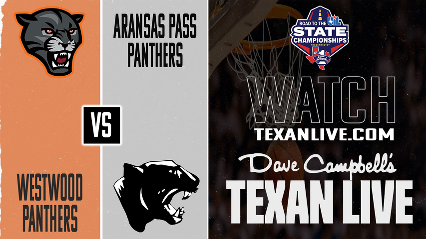 Palestine Westwood vs Aransas Pass – 8:00 PM – 03/10/2026 – Boys Basketball – State Semi Finals – Playoffs – Live from Merrell Center