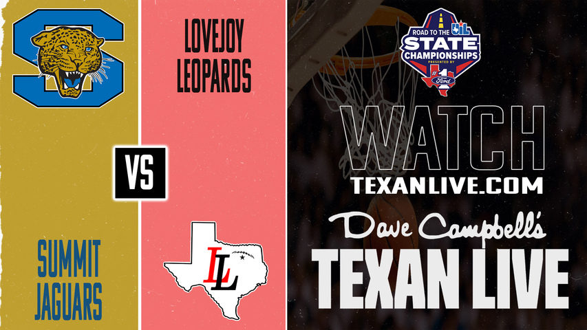 Mansfield Summit vs Lovejoy – 7:00 PM – 03/10/2026 – Boys Basketball – State Semi Finals – Playoffs – Live from SMU Moody Coliseum