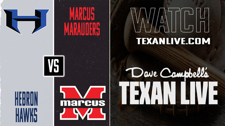 Hebron vs Marcus – 7:00 PM – 03/17/2026 – Baseball – Live from Marauder Park