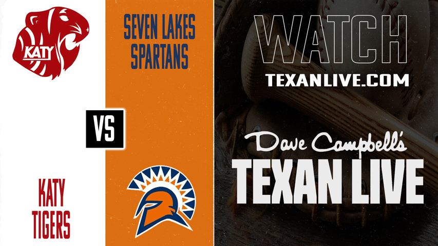 Katy vs Seven Lakes – 6:00 PM – 03/17/2026 – Baseball – Live from Seven Lakes High School