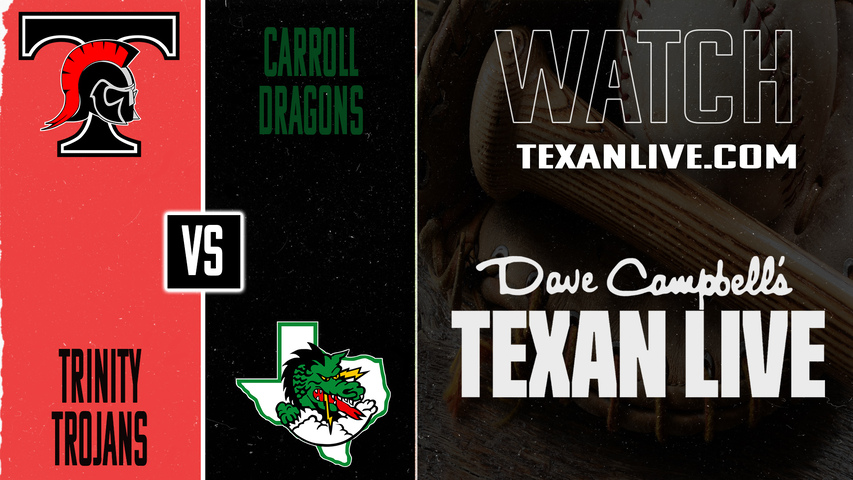 Southlake Carroll vs Trinity – 7:00 PM – 03/20/2026 – Baseball – Live from Dragon Baseball Complex
