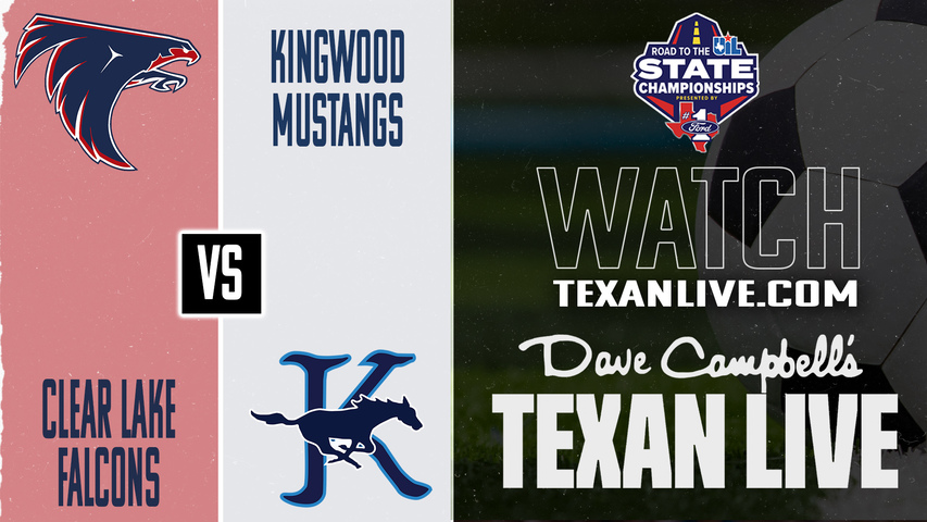 Clear Lake vs Kingwood – 6:00 PM – 03/19/2026 – Girls Soccer – Bi-District - Playoffs – Live from Kingwood High School