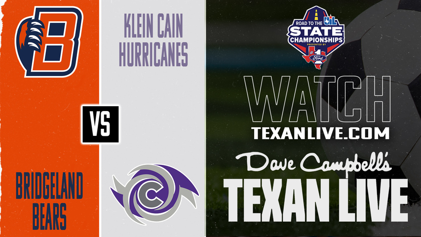 Bridgeland vs Klein Cain – 7:30 PM – 03/20/2026 – Boys Soccer – Bi-District - Playoffs – Live from Klein Collins High School