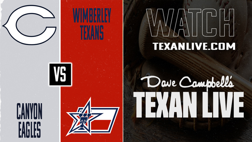 Canyon vs Wimberley – 7:00 PM – 03/24/2026 – Baseball – Live from Wimberley High School