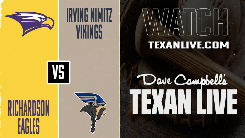 Nimitz vs Richardson – 7:00 PM – 03/24/2026 – Baseball – Live from The Nest
