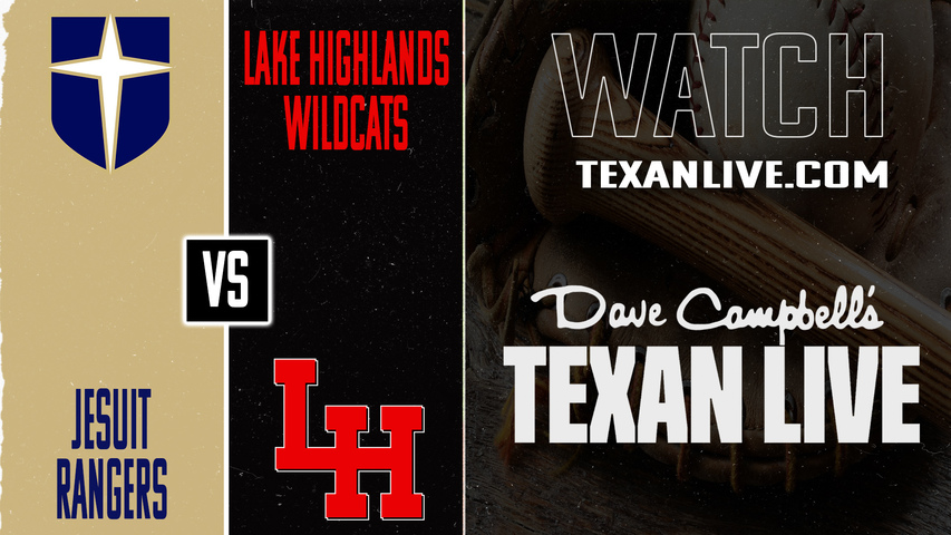 Jesuit vs Lake Highlands – 7:00 PM – 03/27/2026 – Baseball – Live from Wildcats Field