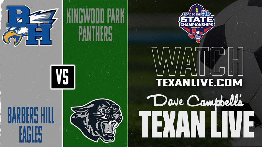 Barbers Hill vs Kingwood Park – 7:00 PM – 03/24/2026 – Boys Soccer - Area Round - Playoffs – Live from Cougar Stadium
