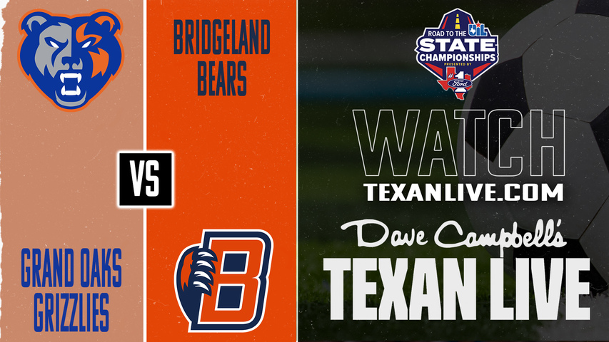 Grand Oaks vs Bridgeland – 7:00 PM – 03/24/2026 – Girls Soccer - Area Round - Playoffs – Live from Woodforest Bank Stadium