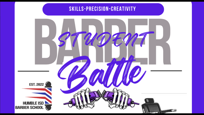 Student Barber Battle - 10am - Humble High School - 3/26/25 - (FREE EVENT)