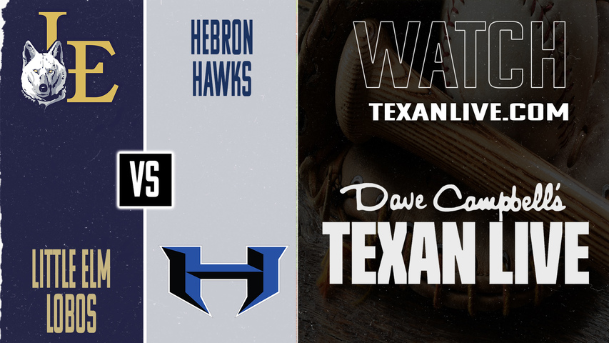 Little Elm vs Hebron – 7:00 PM – 03/31/2026 – Baseball – Live from Hawk Field