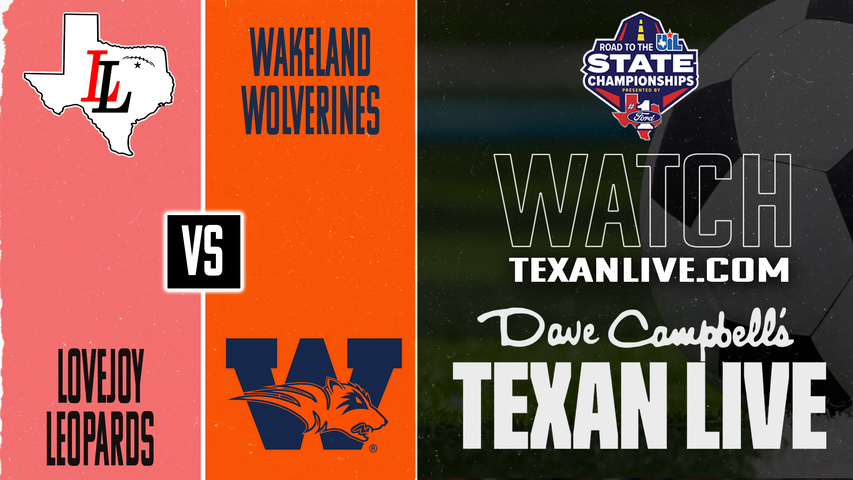 Lovejoy vs Frisco Wakeland – 6:00 PM – 03/31/2026 – Girls Soccer – Regional Final - Playoffs – Live from McKinney ISD Stadium