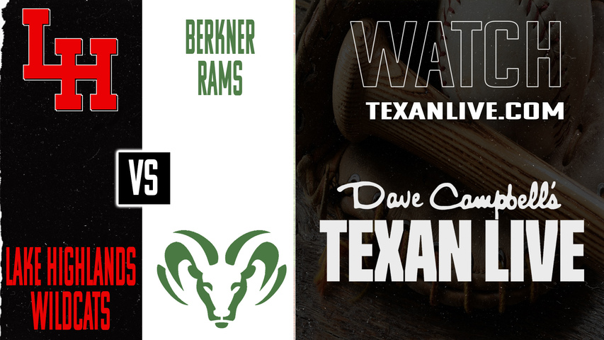 Lake Highlands vs Berkner – 7:00 PM – 04/02/2026 – Baseball – Live from Wildcats Field