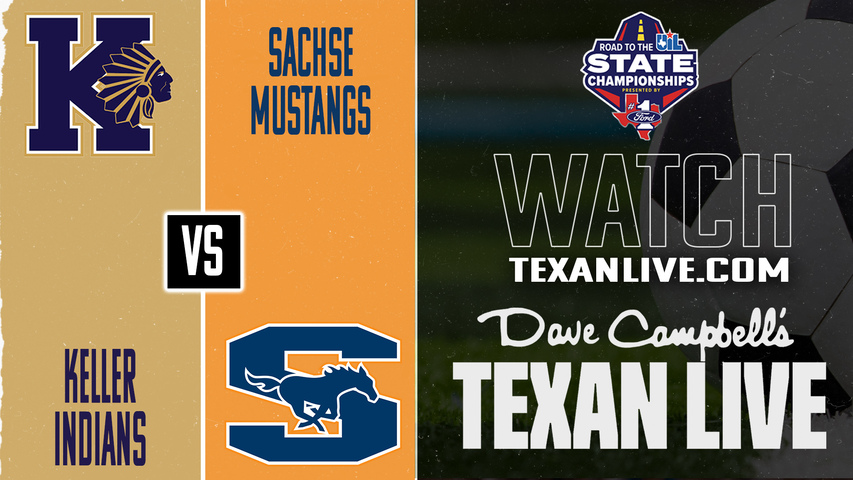 Keller vs Sachse – 7:00 PM – 04/02/2026 – Girls Soccer – State Semifinals - Playoffs – Live from McKinney ISD Stadium