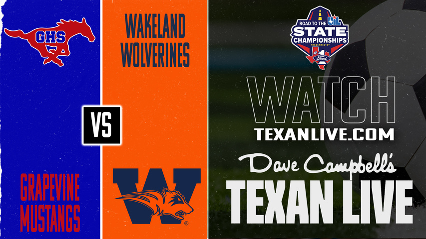 Grapevine vs Frisco Wakeland – 4:00 PM – 04/03/2026 – Girls Soccer – State Semifinals - Playoffs – Live from Ford Center, Frisco