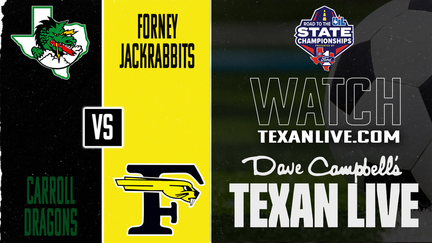 Southlake Carroll vs Forney – 3:00 PM – 04/04/2026 – Girls Soccer – State Semifinals - Playoffs – Live from Memorial Stadium