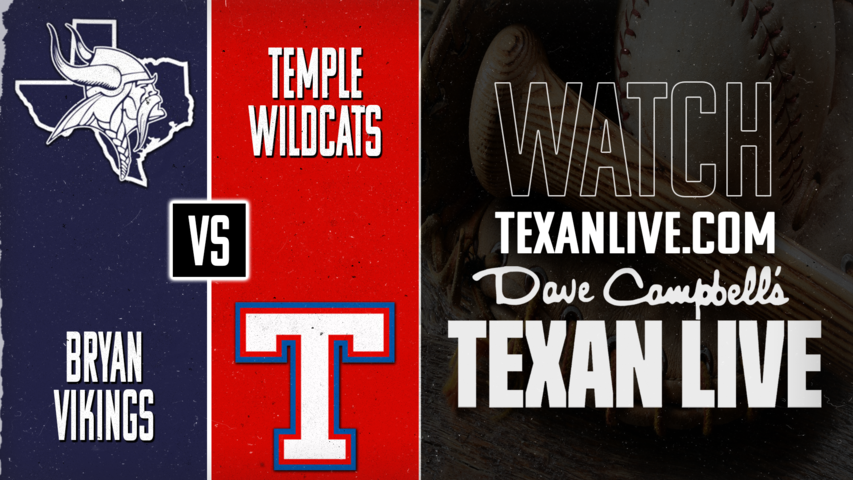 Bryan vs Temple – 7:00 PM – 04/7/2026 – Baseball – Live from Temple High School