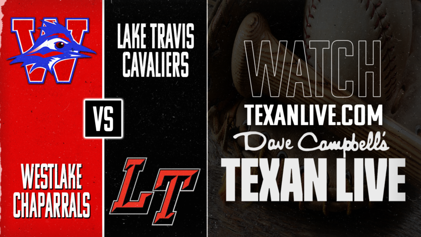 Westlake vs Lake Travis – 7:00 PM – 04/10/2026 – Baseball – Live from Lake Travis High School