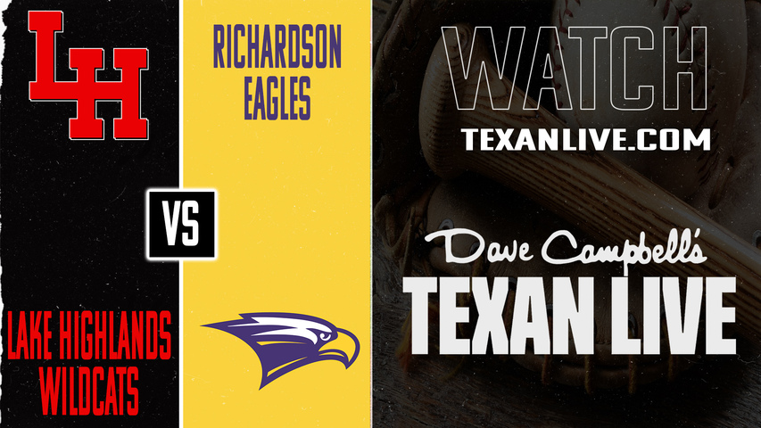 Lake Highlands vs Richardson – 7:00 PM – 04/16/2026 – Baseball – Live from The Nest