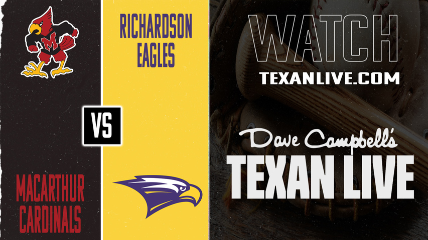 MacArthur vs Richardson – 7:00 PM – 04/24/2026 – Boys Baseball – Live from The Nest