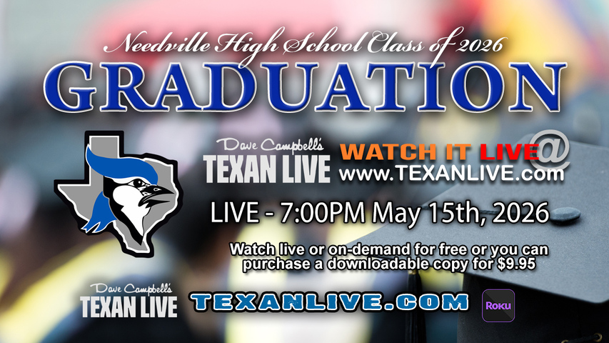 Needville High School Graduation – 7PM - Friday, May 15th, 2026 (FREE) - Blue Jay Stadium