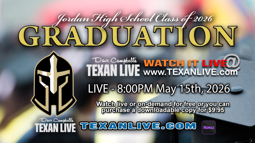 Jordan High School Graduation – 8PM - Friday, May 15th, 2026 (FREE) - Legacy Stadium