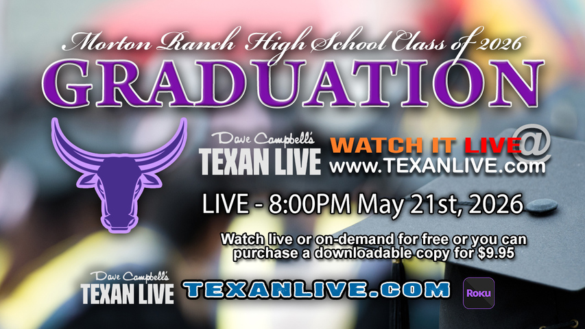 Morton Ranch High School Graduation – 8PM - Thursday, May 21st, 2026 (FREE) - Legacy Stadium