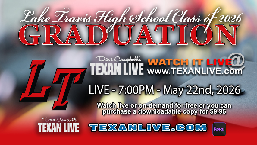 Lake Travis Graduation – 7PM - Friday, May 22nd, 2026 (FREE) - Dell Diamond